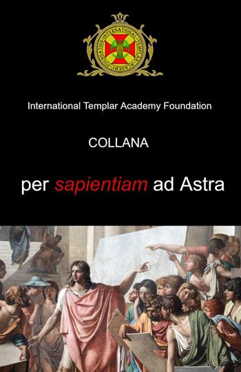 Per sapientiam ad Astra - ITAF Academy - Libro ilmiolibro self publishing 2022, La community di ilmiolibro.it | Libraccio.it