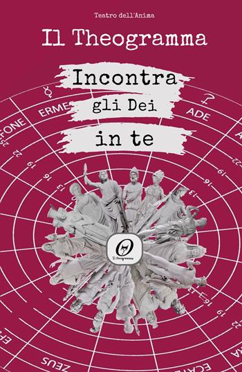 Il theogramma. Incontri gli dei in te - Dario Aquilina - Libro ilmiolibro self publishing 2022, La community di ilmiolibro.it | Libraccio.it