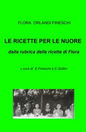 Le ricette per le nuore. Dalla rubrica delle ricette di Flora