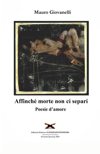 Affinche morte non ci separi. Poesie d'amore - Mauro Giovanelli - Libro ilmiolibro self publishing 2023, La community di ilmiolibro.it | Libraccio.it