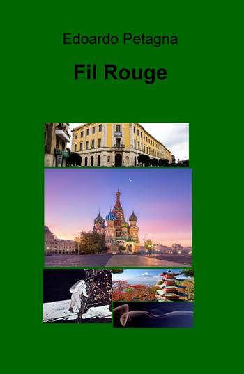 Fil rouge - Edoardo Petagna - Libro ilmiolibro self publishing 2023, La community di ilmiolibro.it | Libraccio.it