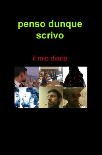Penso dunque scrivo. Il mio diario - Emmanuele Paudice - Libro ilmiolibro self publishing 2023, La community di ilmiolibro.it | Libraccio.it