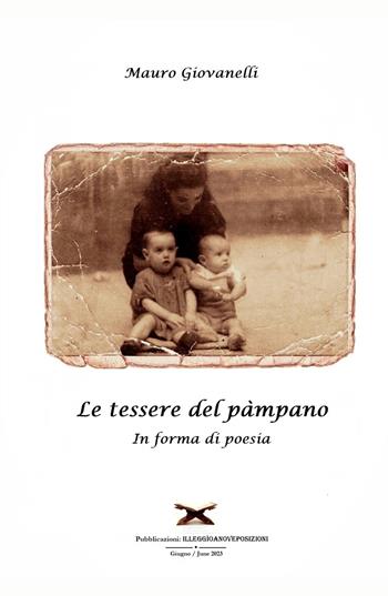 Le tessere del pampano - Mauro Giovanelli - Libro ilmiolibro self publishing 2023, La community di ilmiolibro.it | Libraccio.it