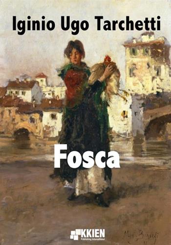 Fosca - Igino Ugo Tarchetti - Libro StreetLib 2018 | Libraccio.it