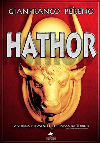 Hathor - Gianfranco Pereno - Libro StreetLib 2018 | Libraccio.it