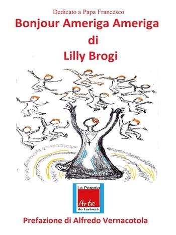 Bonjour Ameriga Ameriga - Lilly Brogi - Libro Youcanprint 2016, Youcanprint Self-Publishing | Libraccio.it