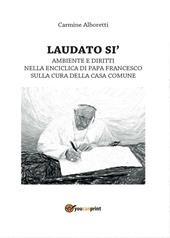 Laudato si'. Ambiente e diritti nella enciclica di papa Francesco sulla cura della casa comune