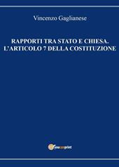 Rapporti tra Stato e Chiesa. L'articolo 7 della Costituzione