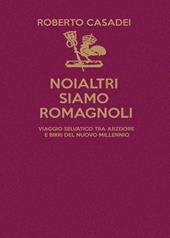 Noialtri siamo Romagnoli