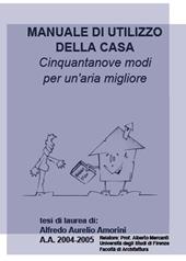 Manuale di utilizzo della casa. Cinquantanove modi per un'aria miglio re