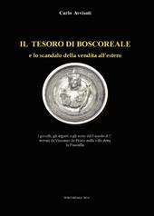 Il tesoro di Boscoreale e lo scandalo della vendita all'estero