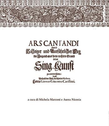 Ars cantandi di Giacomo Carissimi. Testo tedesco a fronte - Aurea Nicosia, Michela Marconi - Libro Youcanprint 2016, Youcanprint Self-Publishing | Libraccio.it