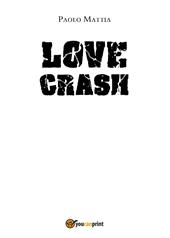 Love crash