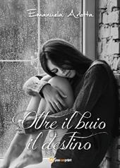 Oltre il buio il destino