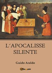 L' apocalisse silente