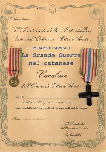 La Grande Guerra nel catanese - Rosario Carollo - Libro Youcanprint 2017, Youcanprint Self-Publishing | Libraccio.it