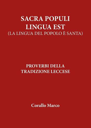 Sacra populi lingua est - Marco Corallo - Libro Youcanprint 2016, Youcanprint Self-Publishing | Libraccio.it