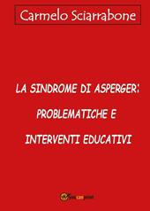 La sindrome di Asperger: problematiche e interventi educativi