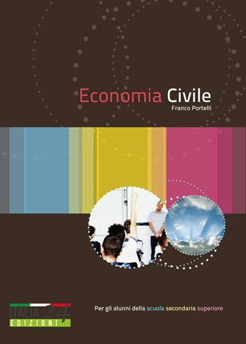 Economia civile - Franco Portelli - Libro Youcanprint 2016, Youcanprint Self-Publishing | Libraccio.it