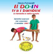 Il Do-In tra i bambini in famiglia e nella scuola