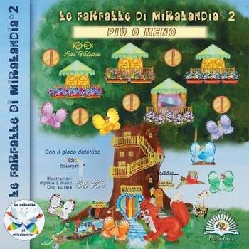 Più o meno - Rita Valettini - Libro Youcanprint 2017, Youcanprint Self-Publishing | Libraccio.it