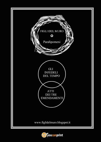 I tre emendamenti. Gli infedeli del tempo - Yanuk Lurjiame - Libro Youcanprint 2016, Youcanprint Self-Publishing | Libraccio.it