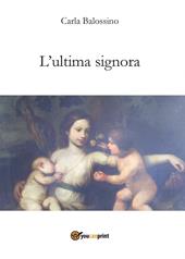 L' ultima signora