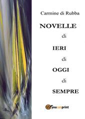 Novelle di ieri, di oggi, di sempre