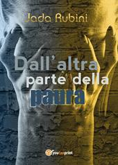 Dall'altra parte della paura