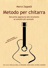 Metodo per chitarra. Dal primo approccio allo strumento ai concetti più avanzati