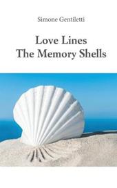 Love lines. The memory shells