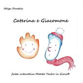 Caterina e Giacomone