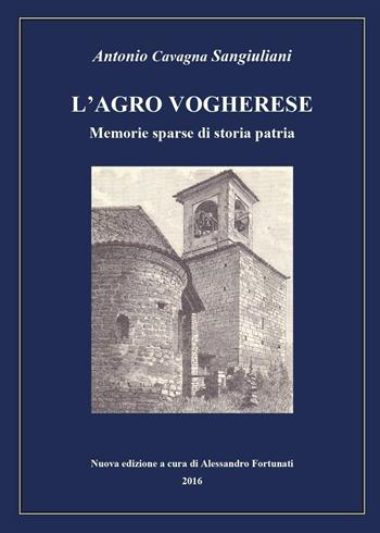 L' agro vogherese. Memorie sparse di storia patria - Antonio Cavagna Sangiuliani - Libro Youcanprint 2016, Youcanprint Self-Publishing | Libraccio.it