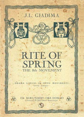 Rite of Spring, the 8th movement - J. L. Giadima - Libro Youcanprint 2016, Youcanprint Self-Publishing | Libraccio.it
