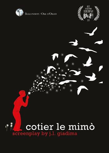 Cotier le mimò - J. L. Giadima - Libro Youcanprint 2016, Youcanprint Self-Publishing | Libraccio.it