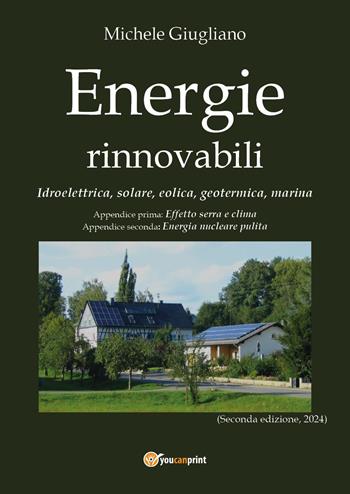 Energie rinnovabili - Michele Giugliano - Libro Youcanprint 2016, Youcanprint Self-Publishing | Libraccio.it