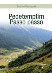 Pedetemptim. Passo passo