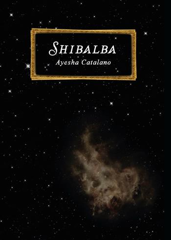 Shibalba - Ayesha Catalano - Libro Youcanprint 2016, Youcanprint Self-Publishing | Libraccio.it