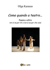 Come quando a teatro...