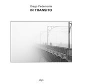 In transito. Fotografie di pensieri in viaggio