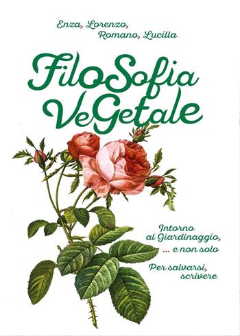 Filosofia vegetale - Lorenzo Buonomo - Libro Youcanprint 2016, Youcanprint Self-Publishing | Libraccio.it
