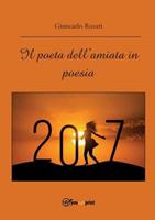 Il poeta dell'amiata in poesia - Giancarlo Rosati - Libro Youcanprint 2016, Youcanprint Self-Publishing | Libraccio.it