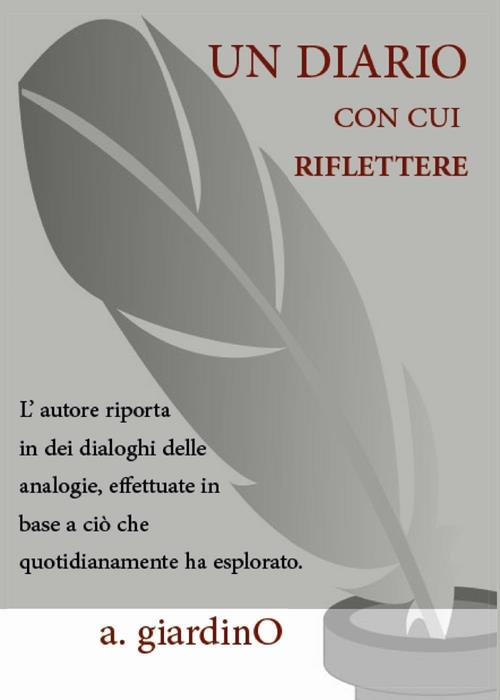 Un diario con cui riflettere - Antonio Giardino - Libro Youcanprint 2017,  Youcanprint Self-Publishing