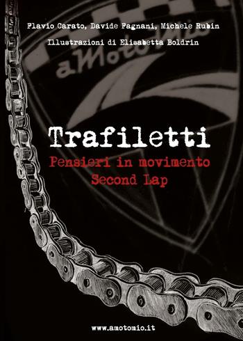 Trafiletti. Pensieri in movimento. Second lap - Amotomio - Libro Youcanprint 2016, Youcanprint Self-Publishing | Libraccio.it