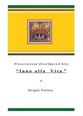 «Inno alla Vita». Dissertazione di un'opera d'arte