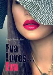 Eva loves... Eva