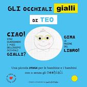 Gli occhiali gialli di Teo