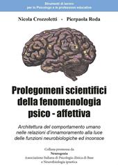Prolegomeni scientifici della fenomenologia psico - affettiva