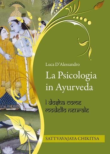 La psicologia in Ayurveda - Luca D'Alessandro - Libro Youcanprint 2017, Youcanprint Self-Publishing | Libraccio.it