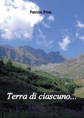 Terra di ciascuno...